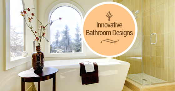 Innovative Bathroom Designs