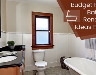 Budget Friendly Bathroom Renovation Ideas For 2017