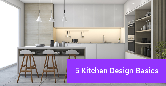 5 Basics Of Kitchen Design | Avonlea Renovations Blog