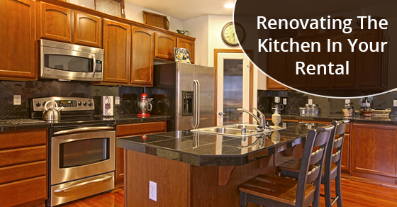 Renovating The Kitchen In Your Rental