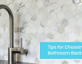 How to choose the ideal bathroom backsplash?